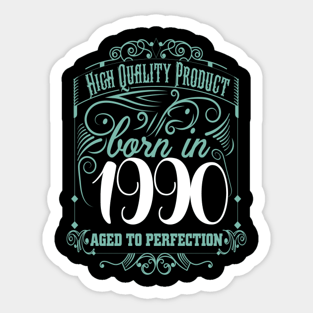 High Quality Product Born In 1990 Sticker by Diannas